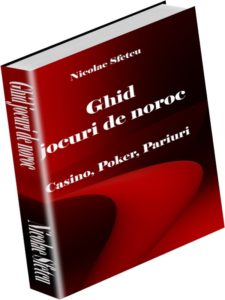 Ghid jocuri de noroc - Casino, Poker, Pariuri
