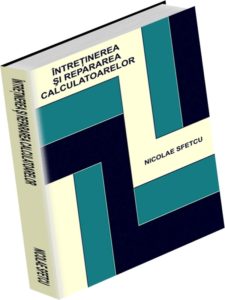 Întreţinerea şi repararea calculatoarelor