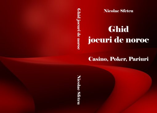 Ghid jocuri de noroc - Casino, Poker, Pariuri
