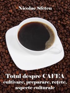Totul despre cafea