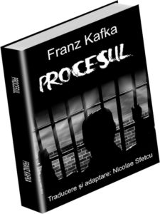 Procesul, de Franz Kafka