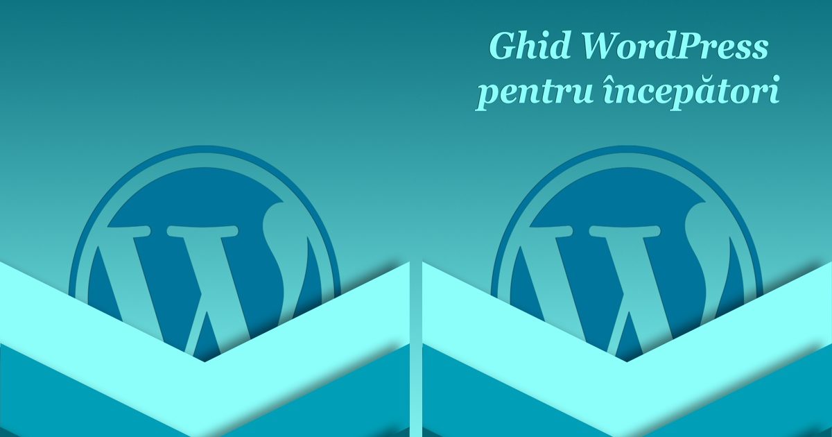 Ghid WordPress pentru începători