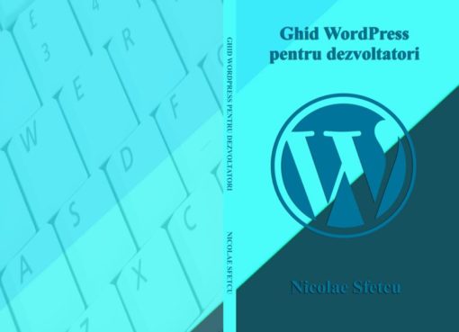Ghid WordPress pentru dezvoltatori